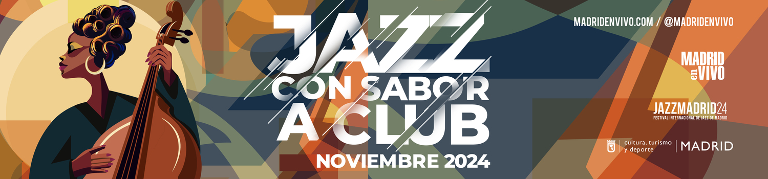 Image MADRID VIBRATES TO THE RHYTHM OF JAZZ WITH "JAZZ WITH A CLUB FLAVOR 2024"