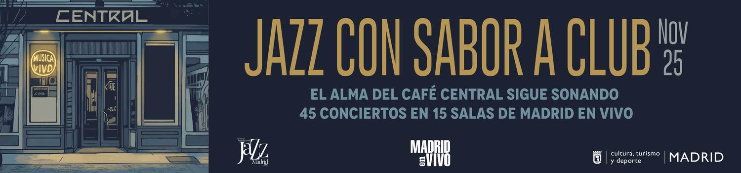 Image MADRID JAZZ PAYS TRIBUTE TO CAFÉ CENTRAL WITH MORE THAN 50 CONCERTS IN NOVEMBER