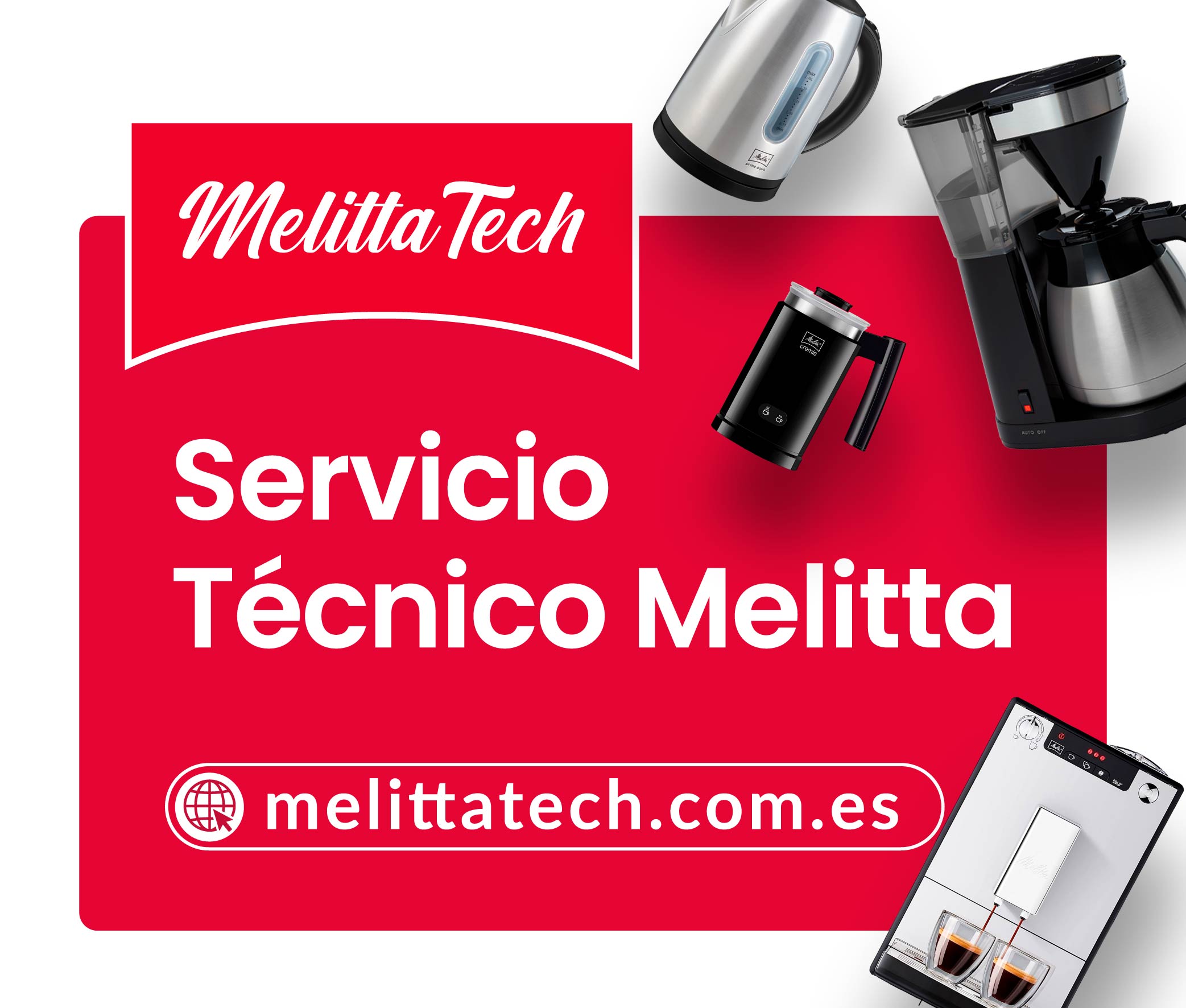 Foto de portada MelittaTech® | Servicio Técnico Melitta